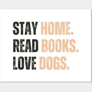 Stay Home Read Books Love Dogs Posters and Art